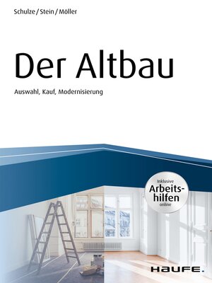 cover image of Der Altbau--inkl. Arbeitshilfen online Auswahl, Kauf, Modernisierung